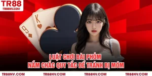 Luật Chơi Bài Phỏm