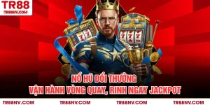 Nổ hũ đổi thưởng