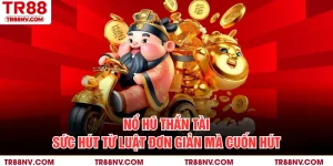 Nổ Hũ Thần Tài