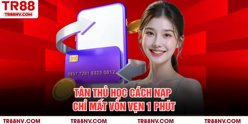 Tân thủ học cách nạp chỉ mất vỏn vẹn 1 phút